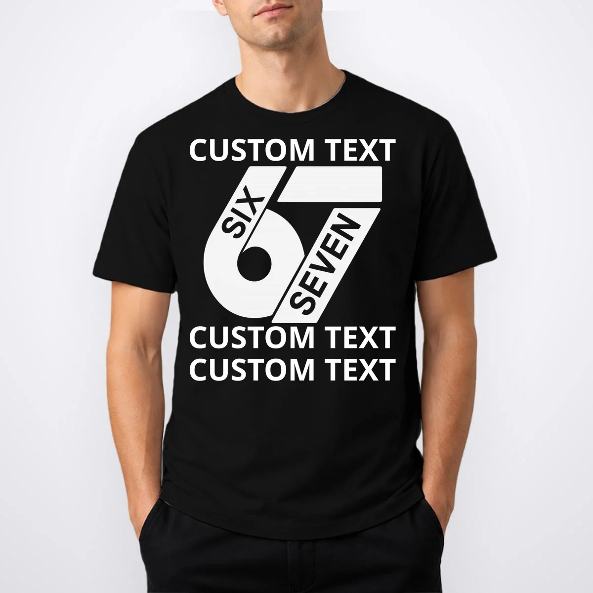6-7 Meme Funny 67 Six Seven Custom Personalized Text T-Shirt - Front 1