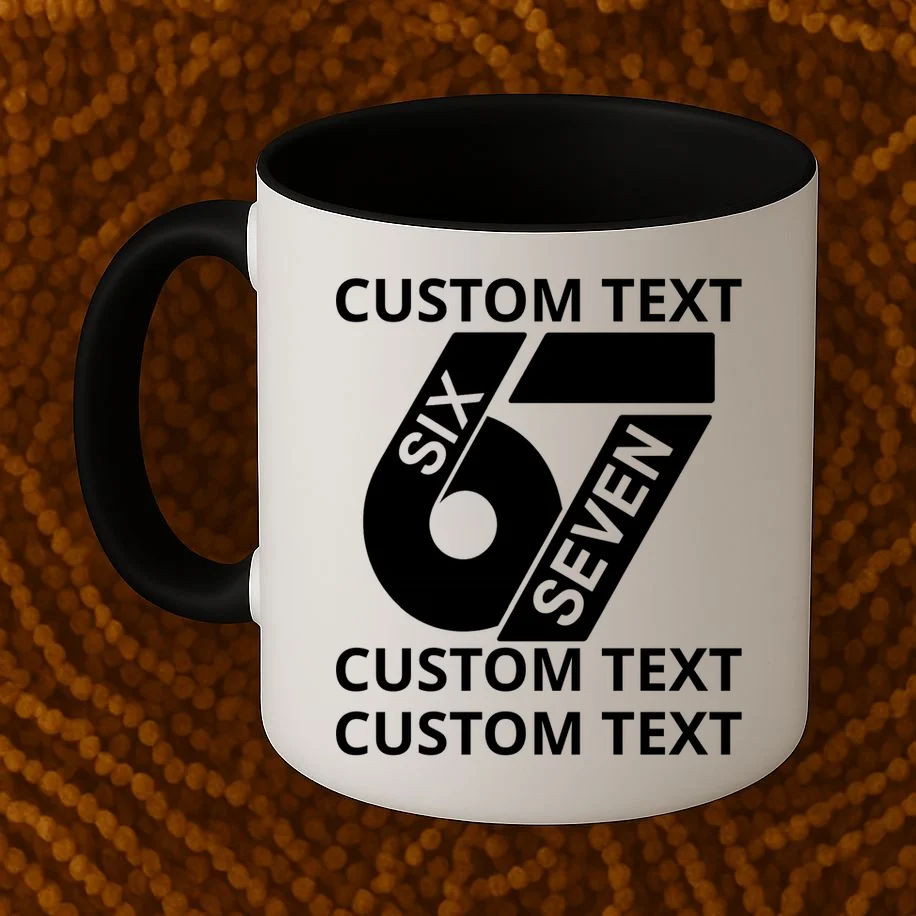 6-7 Meme Funny 67 Six Seven Custom Personalized Text Coffee Mug - Front 1