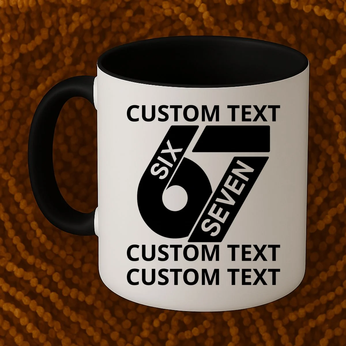 6-7 Meme Funny 67 Six Seven Custom Personalized Text Coffee Mug - Front 1