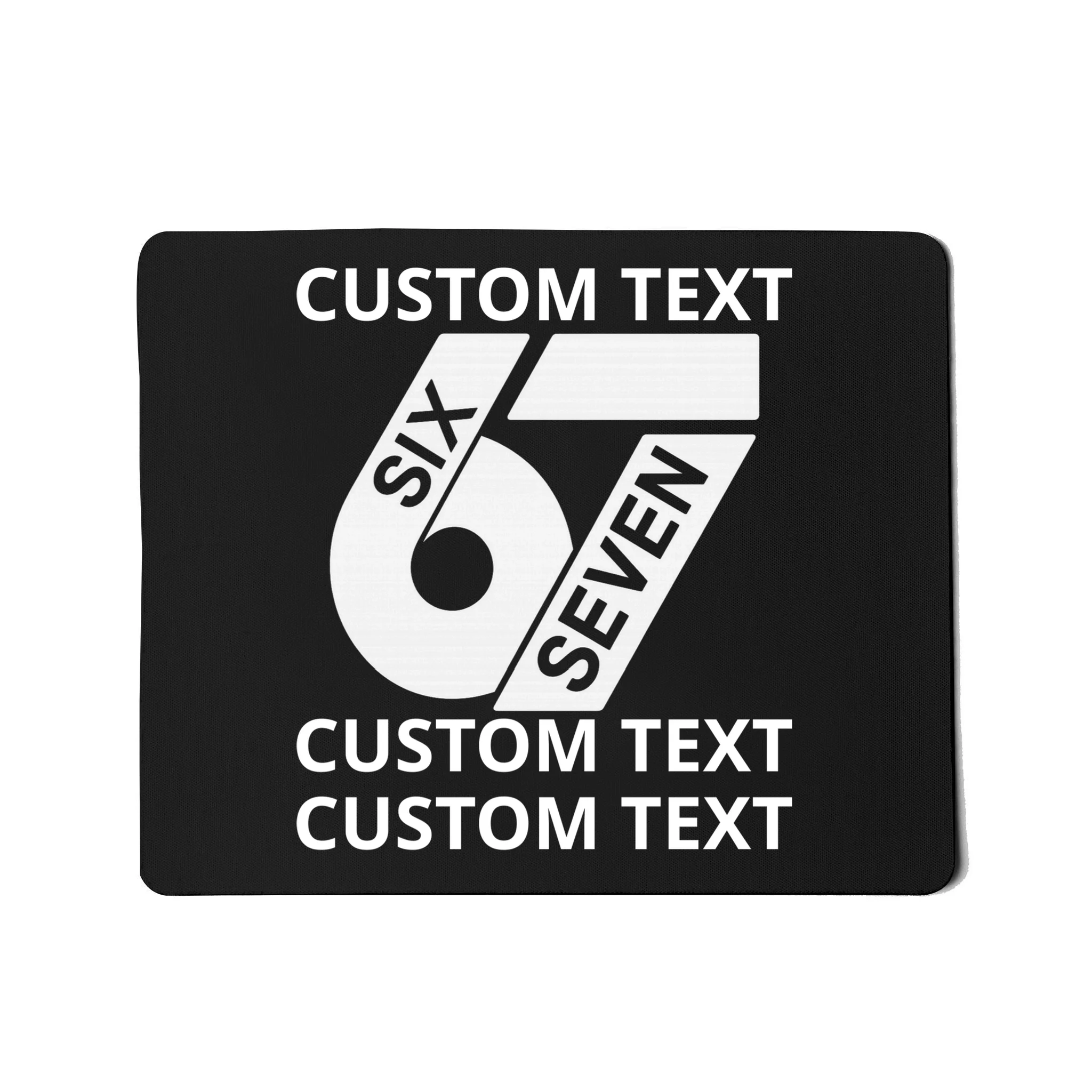 6-7 Meme Funny 67 Six Seven Custom Personalized Text Mouse Pad - Front