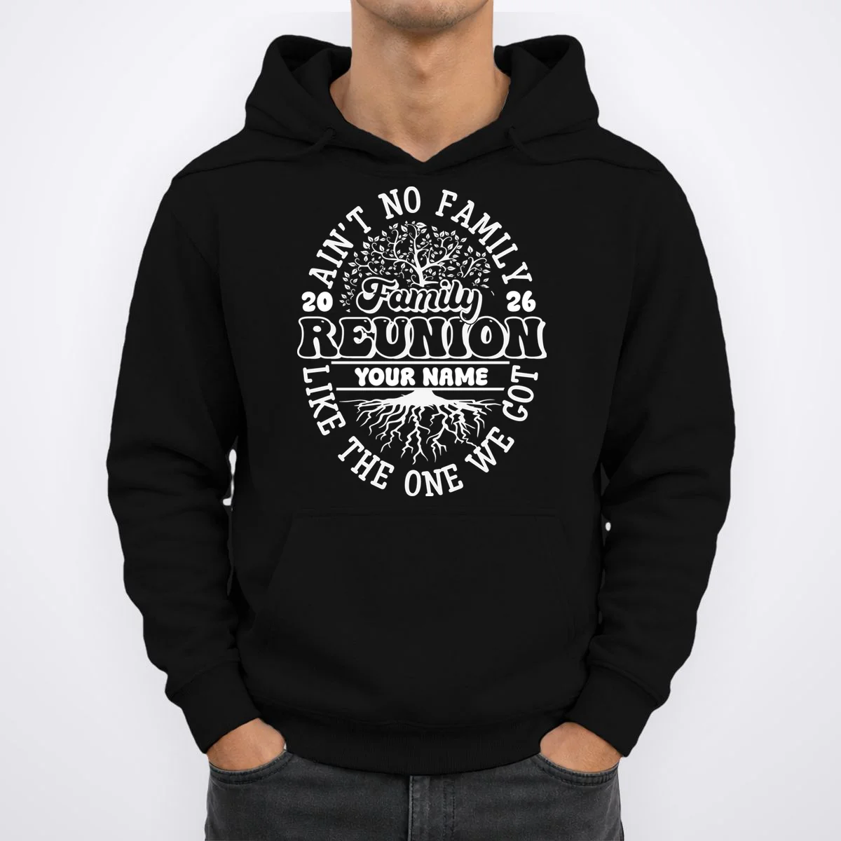 Ain't No Family Like the One We Got Custom Last Name Hoodie - Front 1