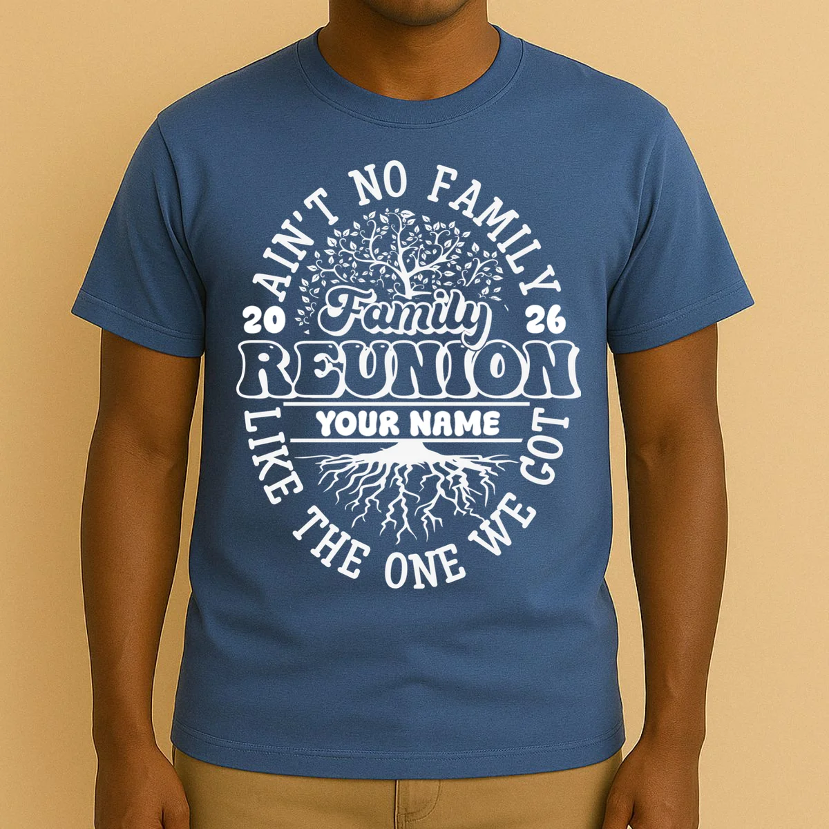 Ain't No Family Like the One We Got Custom Last Name T-Shirt - Front 3