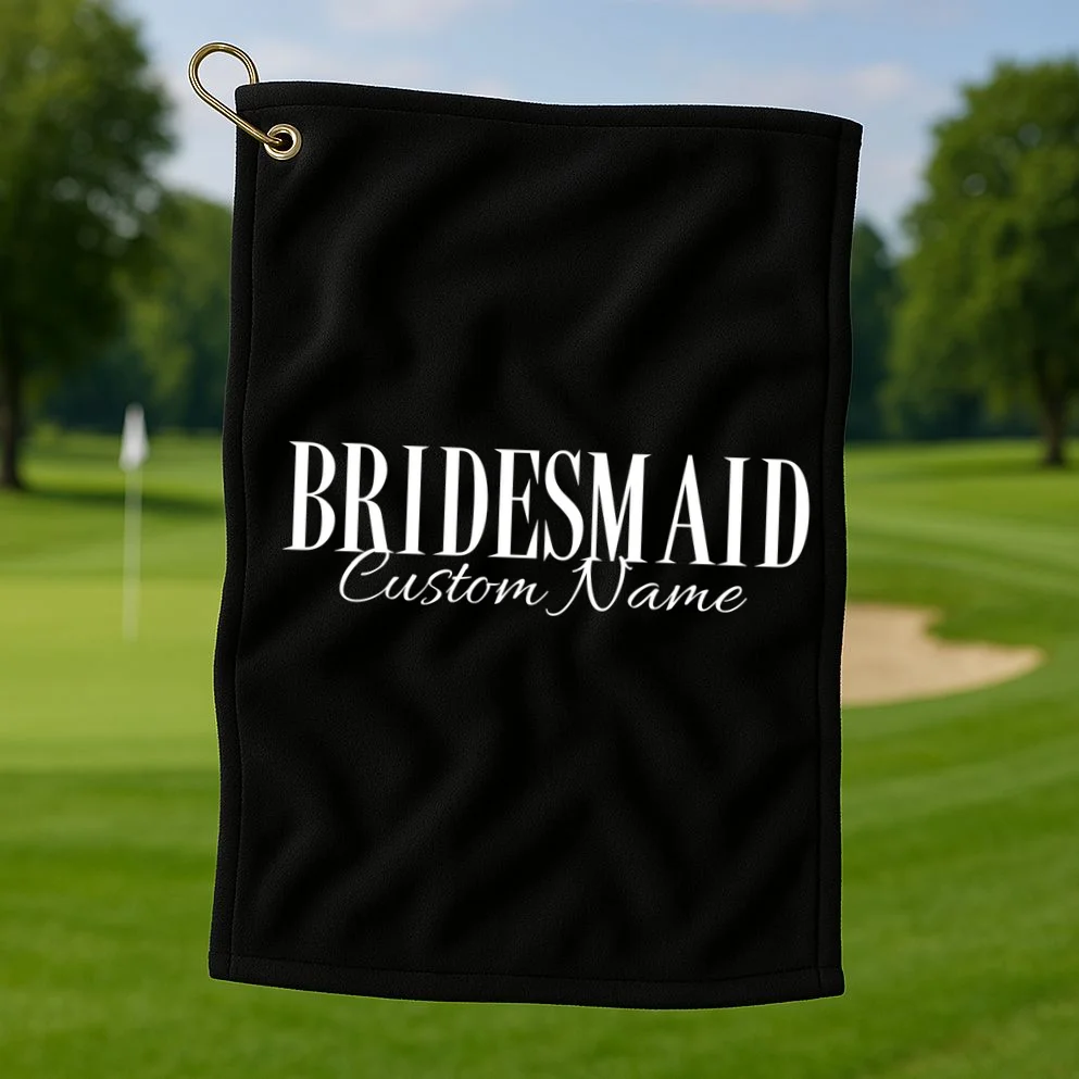 Bridesmaid Custom Name Personalized Bachelorette Golf Towel - Front 1