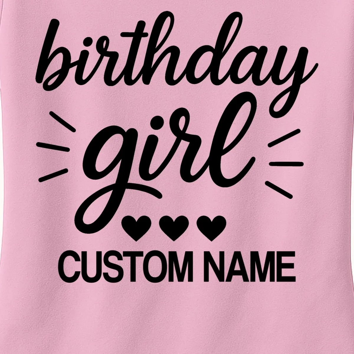 birthday girl Cute Customizable Birthday Gift Women's T-Shirt - Front - Close-up