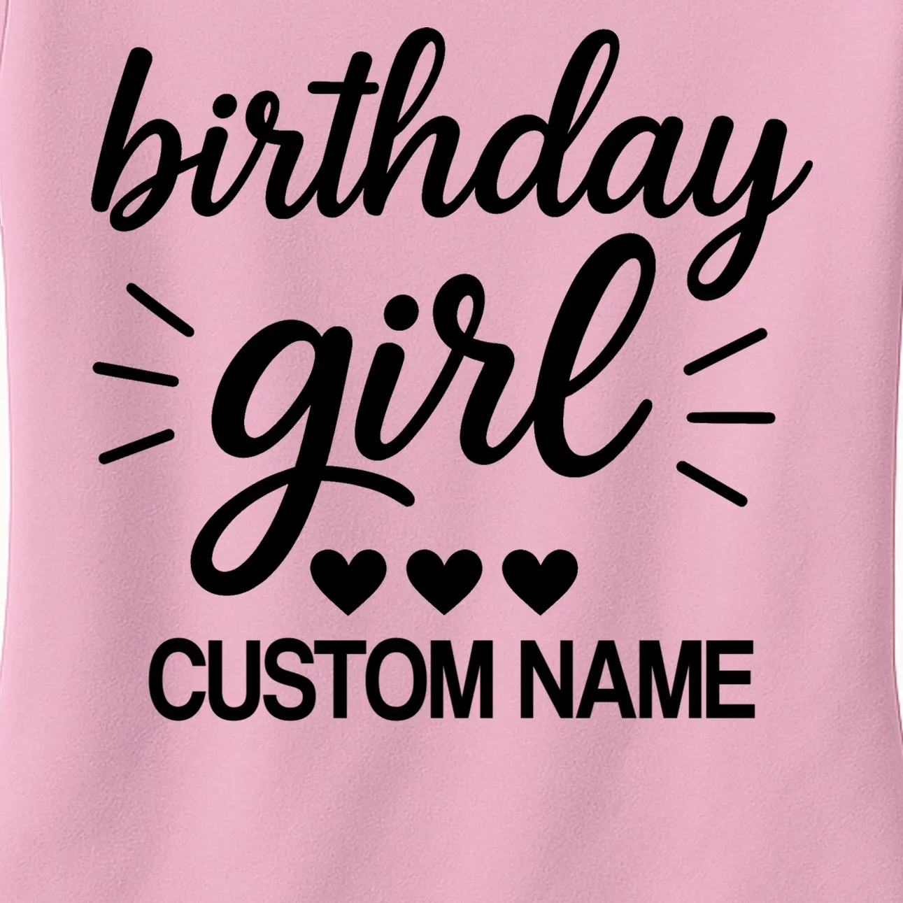 birthday girl Cute Customizable Birthday Gift Women's T-Shirt - Front - Close-up