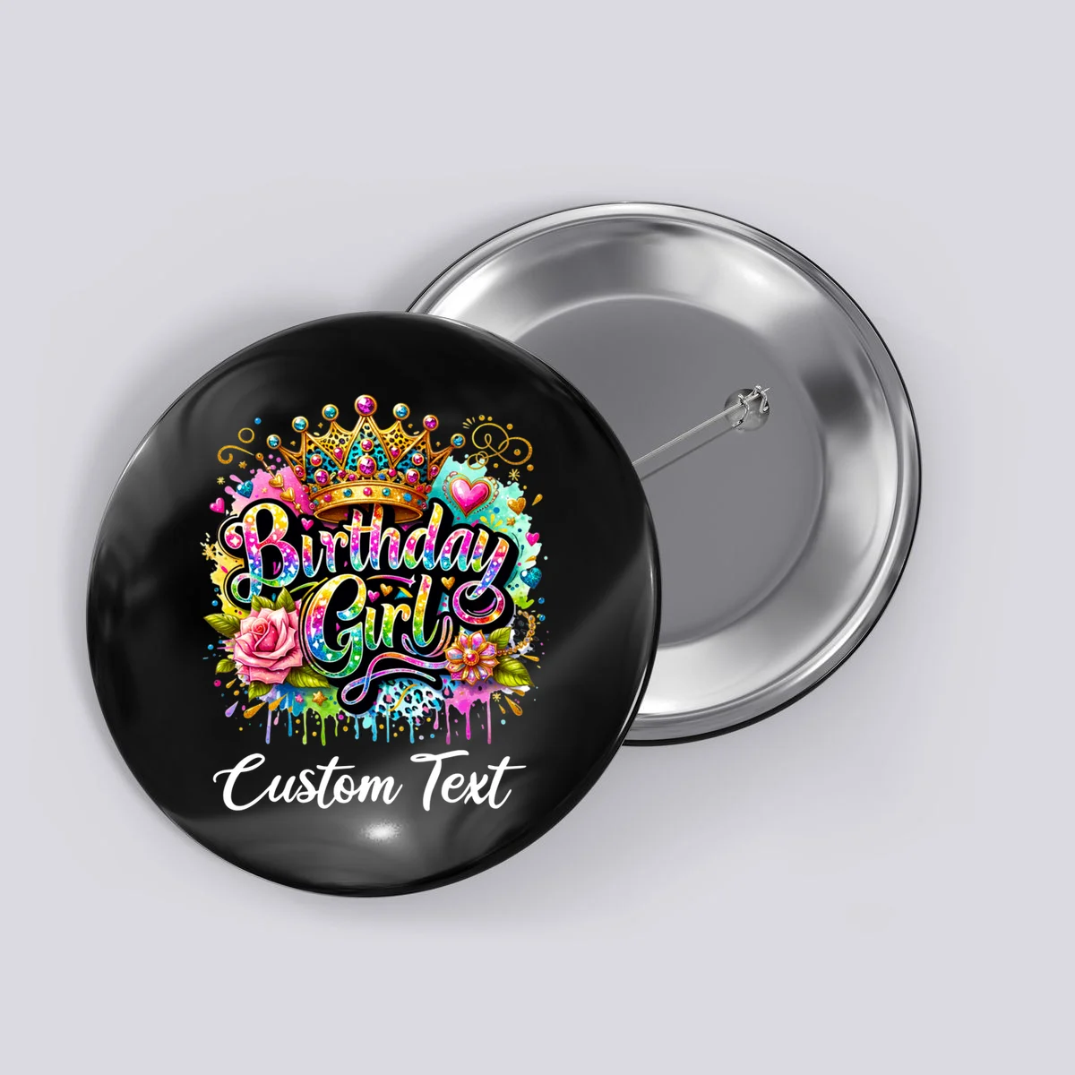 Birthday Girl Crown Heart Splash Custom Text Personalized Birthday Button - Front