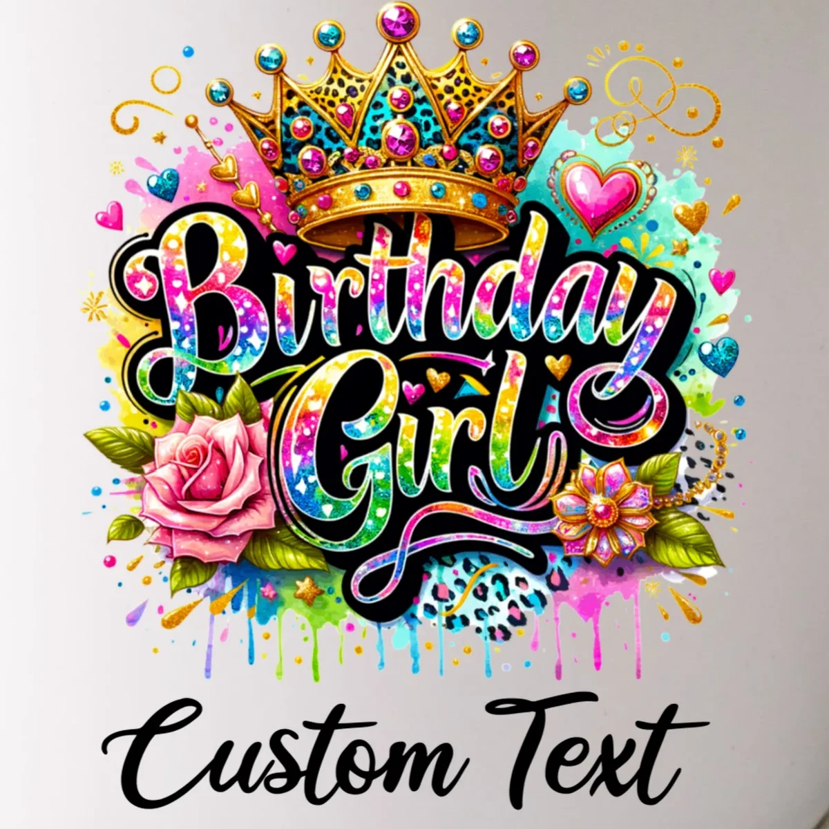 Birthday Girl Crown Heart Splash Custom Text Personalized Birthday Mug - Front - Close-up