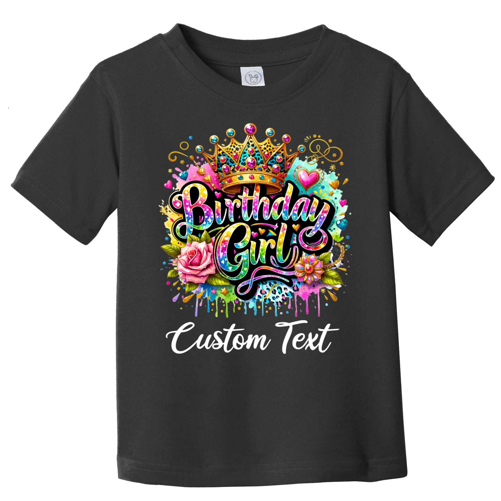 Birthday Girl Crown Heart Splash Custom Text Personalized Birthday Toddler T-Shirt - Front