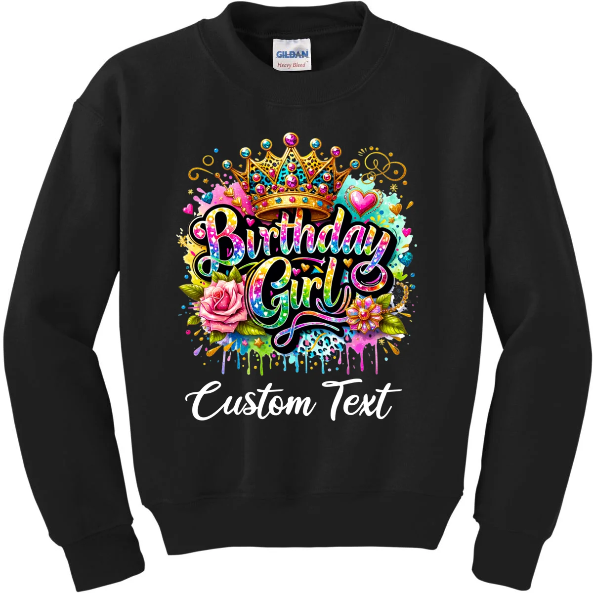Birthday Girl Crown Heart Splash Custom Text Personalized Birthday Kids Sweatshirt - Front