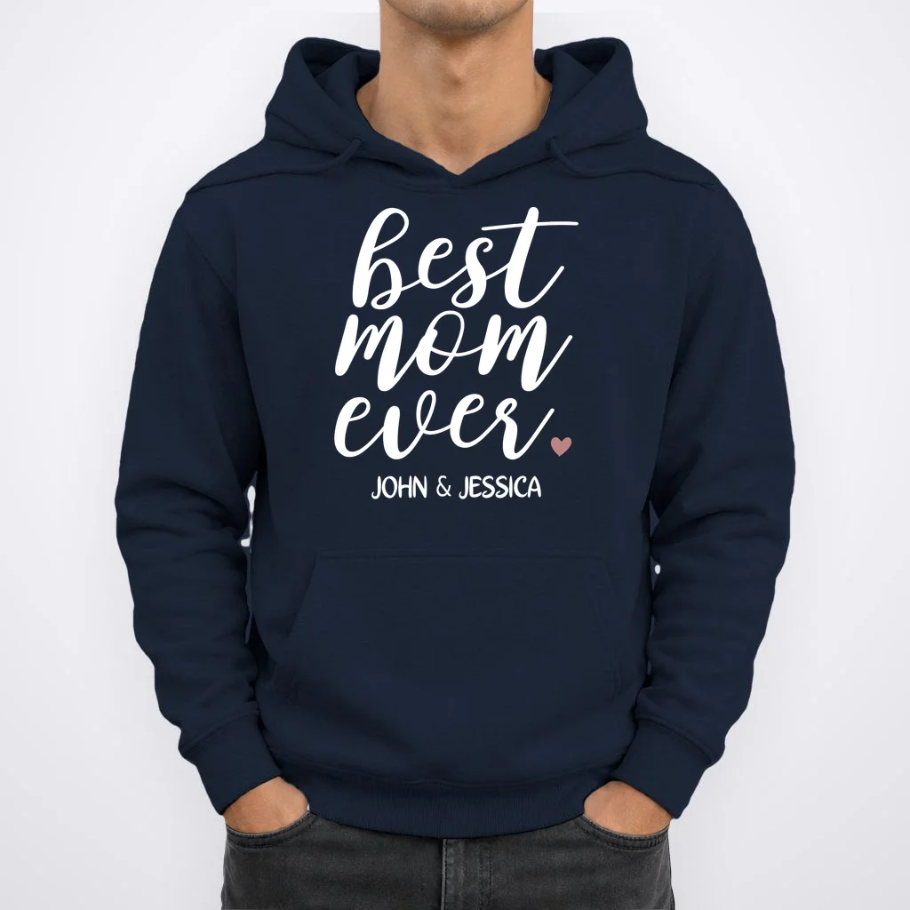 best mom ever Customizable Gift for Mom Hoodie - Front 1