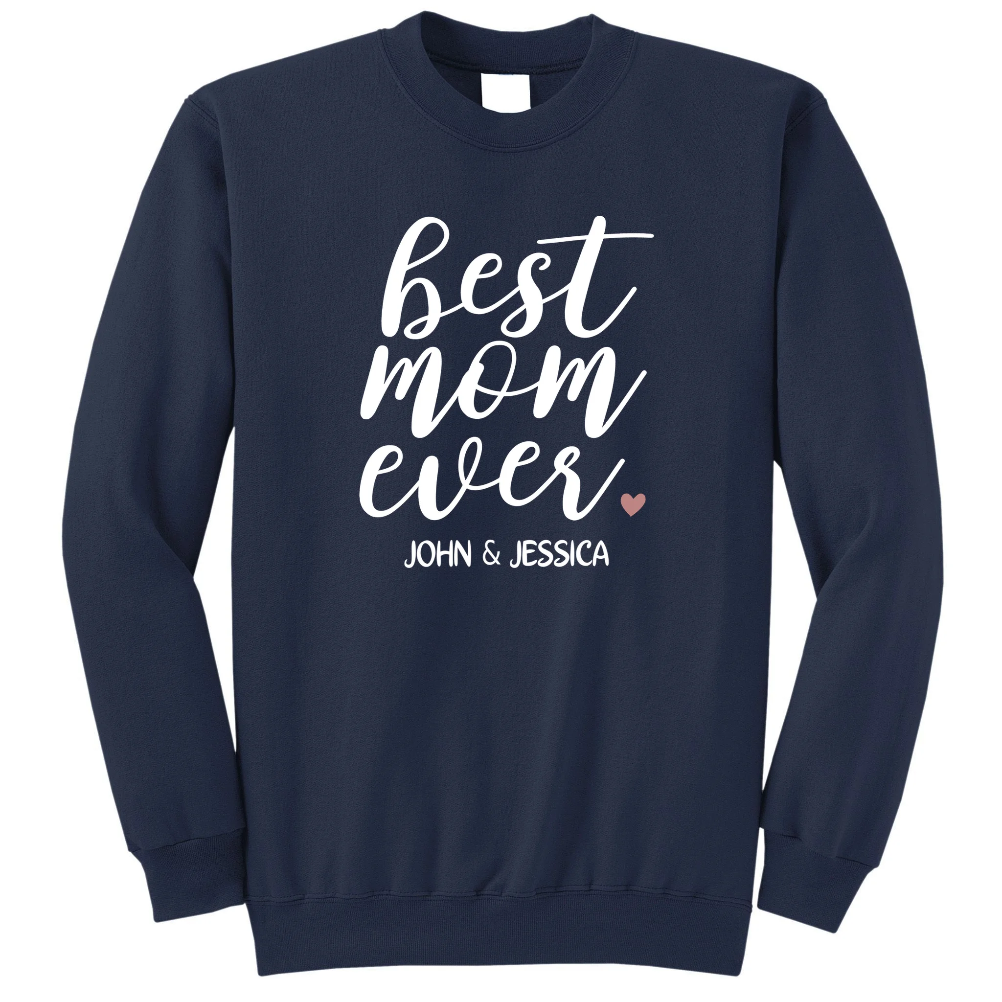 best mom ever Customizable Gift for Mom Men's Sweatshirt - Front