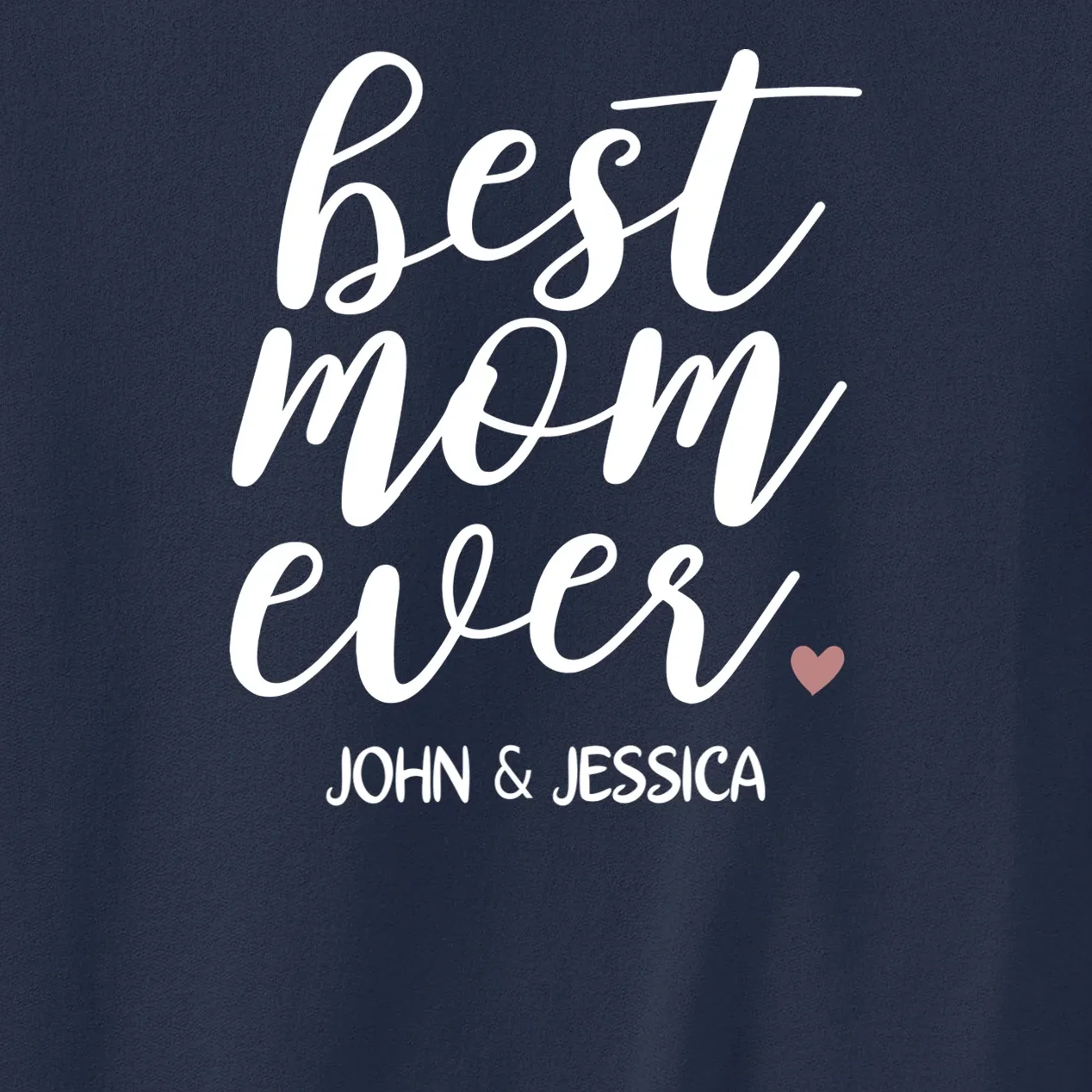 best mom ever Customizable Gift for Mom Men's Sweatshirt - Front - Close-up