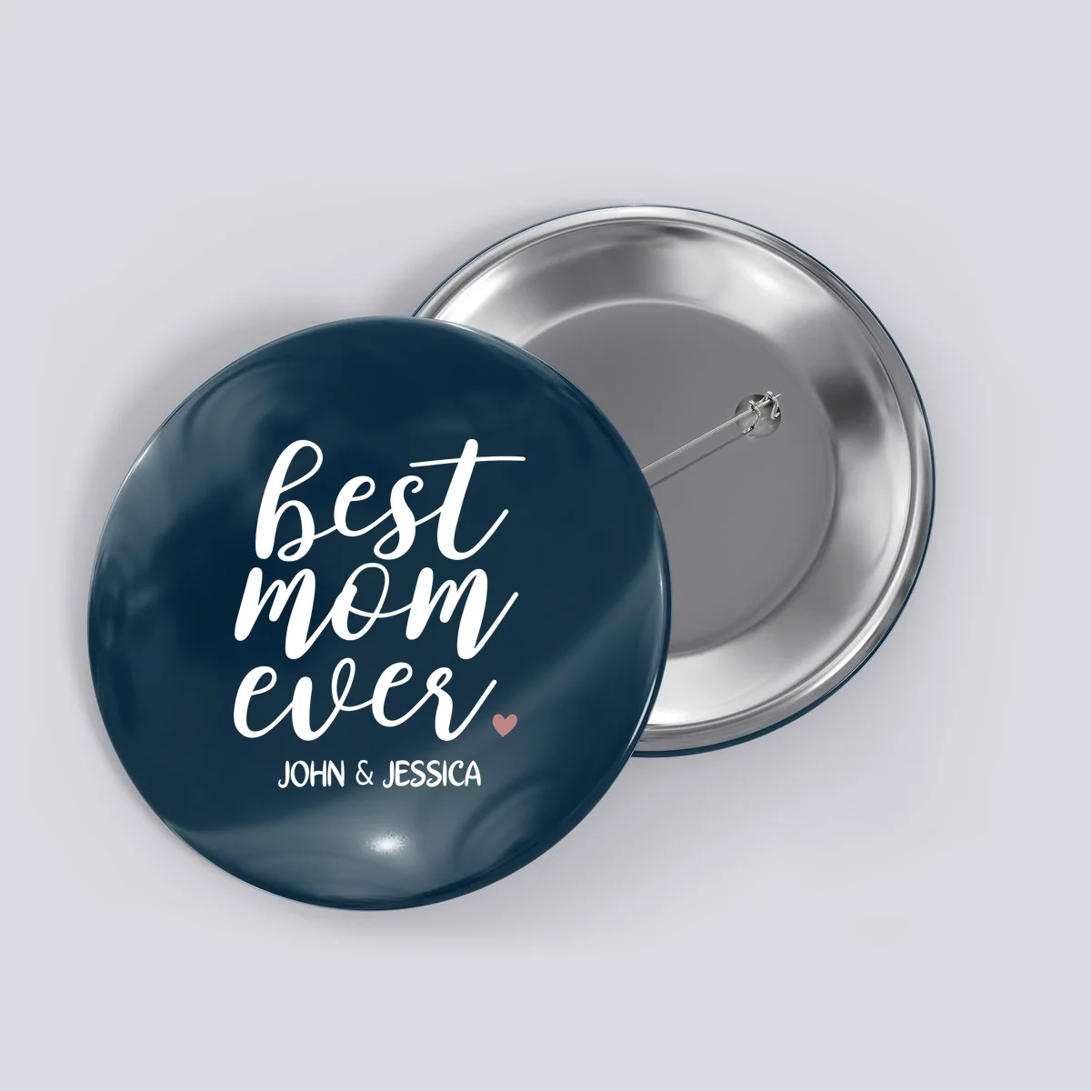 best mom ever Customizable Gift for Mom Button - Front