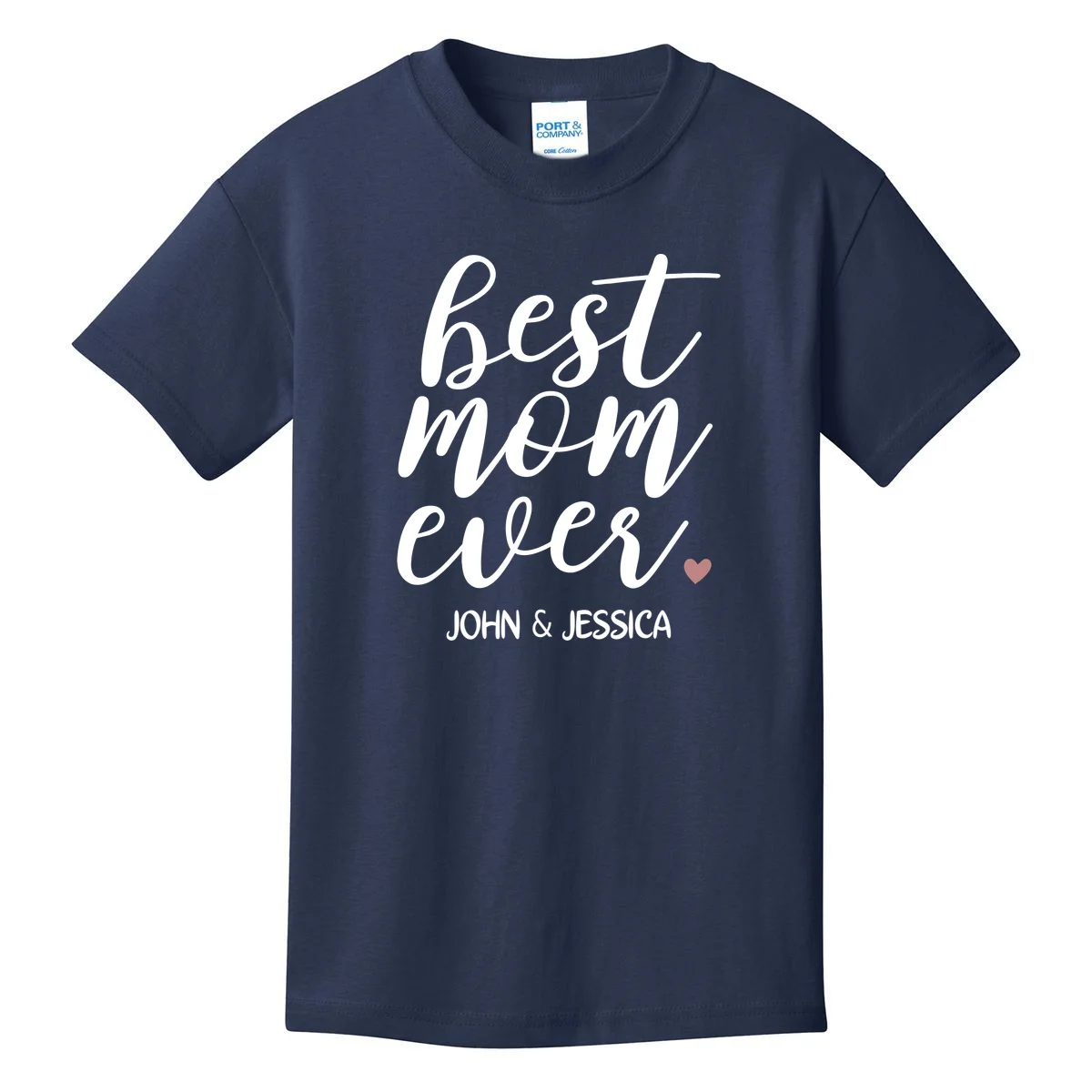 best mom ever Customizable Gift for Mom Kids T-Shirt - Front