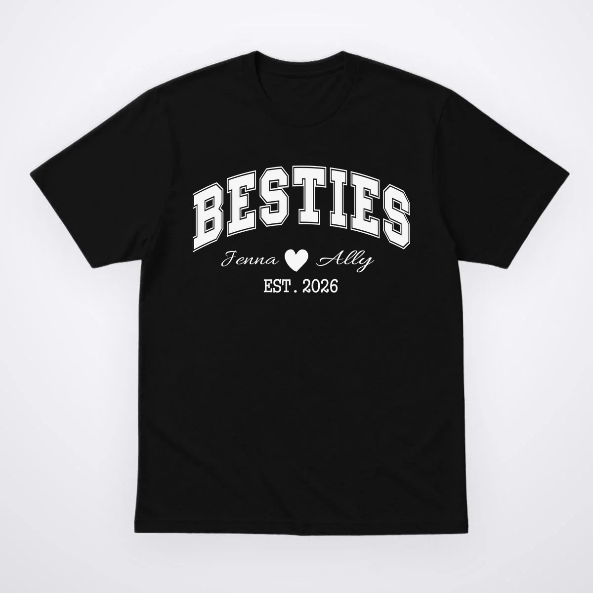 Custom Besties Best Friend Gift T-Shirt - Front