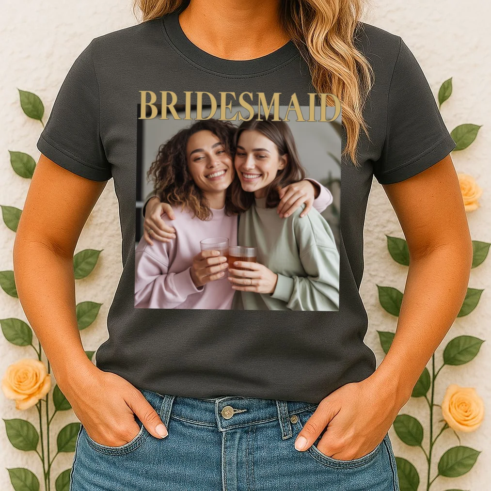 Custom Bridesmaid Upload Photo Personalized Bridesmaid Women's T-Shirt - Front 1