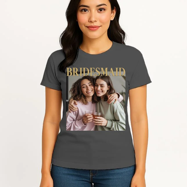 Custom Bridesmaid Upload Photo Personalized Bridesmaid Women's T-Shirt - Front 3