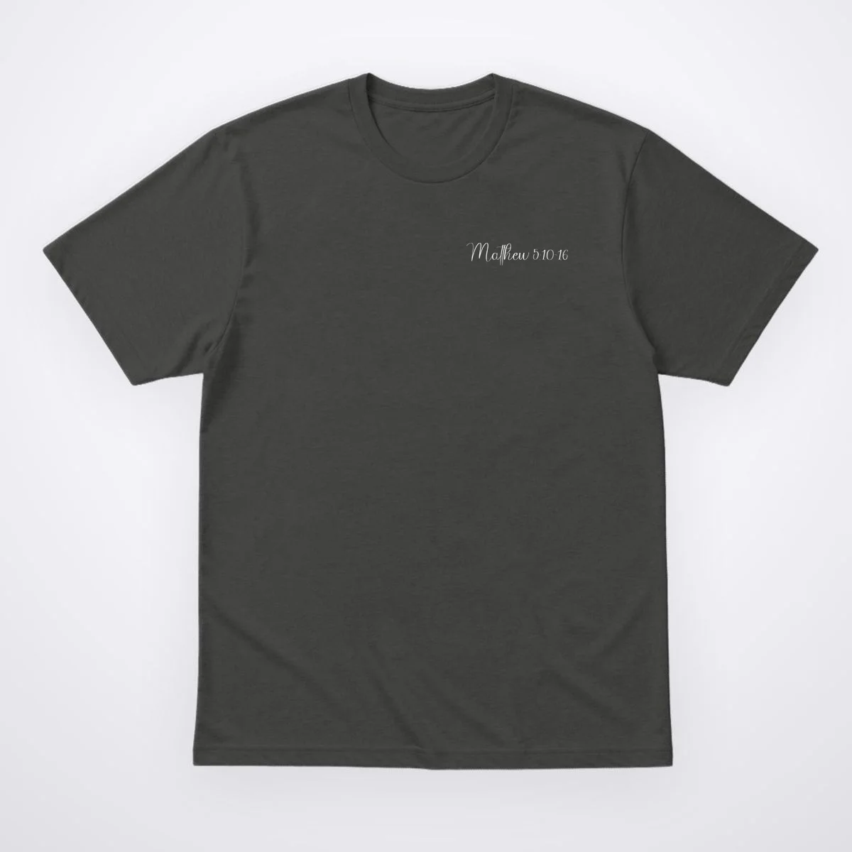 Custom Bible Verse,Enter Bible Berse,Custom Christian,Custom Christianity Personalized Gift T-Shirt - Front