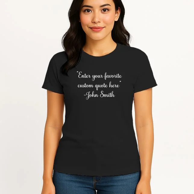 Custom Quote Women's T-Shirt - Front 3