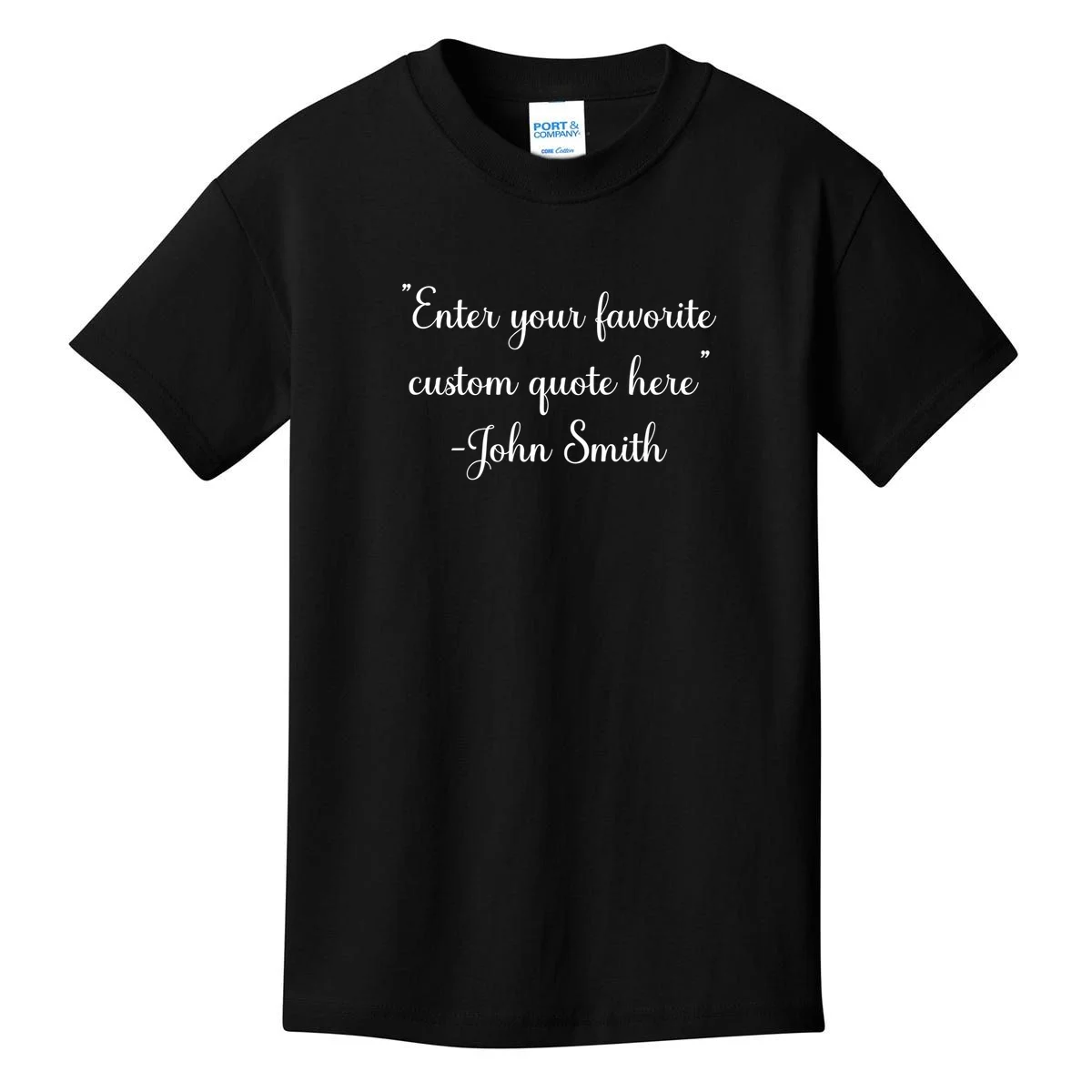 Custom Quote Kids T-Shirt - Front