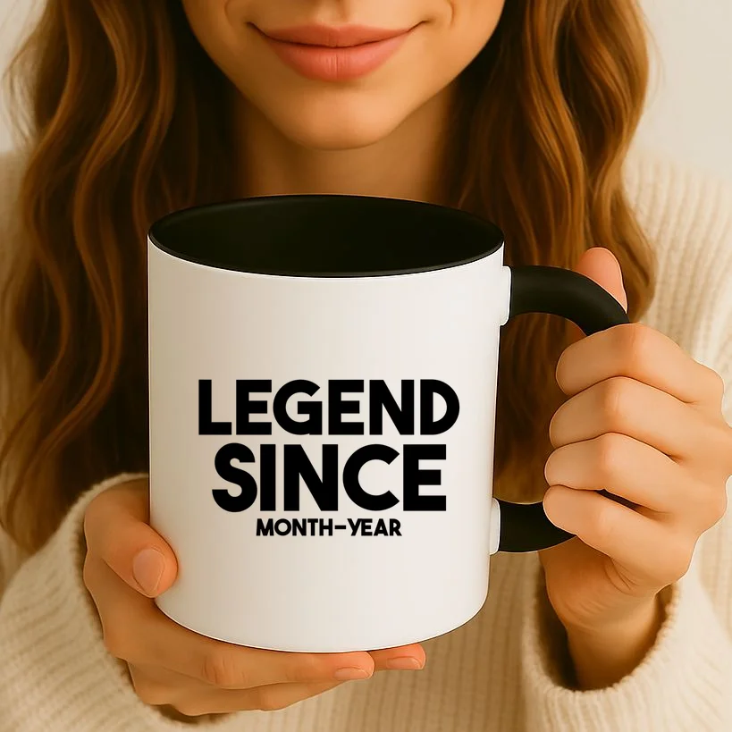Legendary Since Custom Birthday Date Text Mug - Front 2