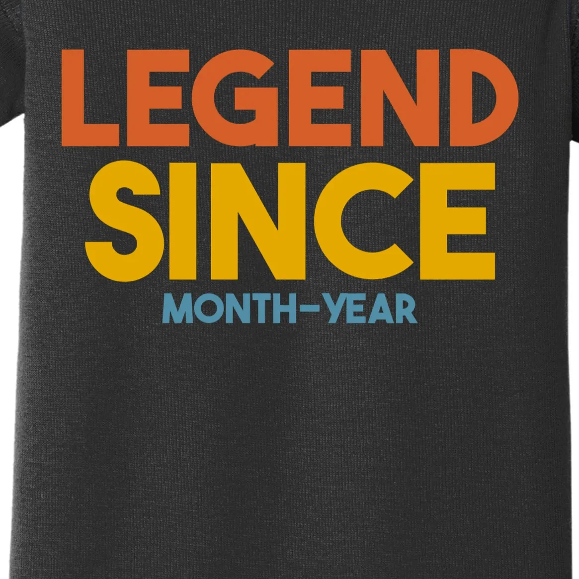 Legendary Since Custom Birthday Date Text Baby Bodysuit - Front - Close-up