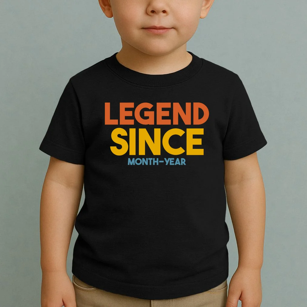 Legendary Since Custom Birthday Date Text Toddler T-Shirt - Front 1