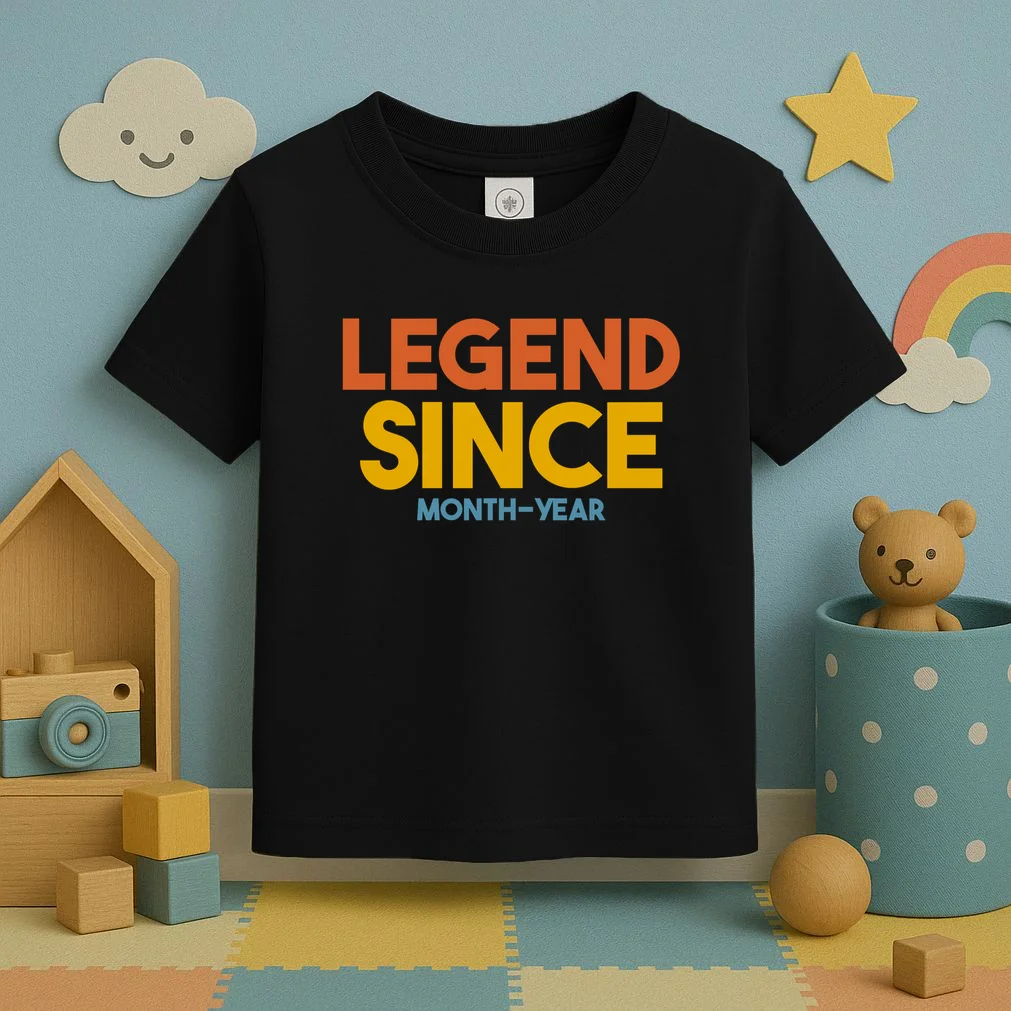 Legendary Since Custom Birthday Date Text Toddler T-Shirt - Front 2