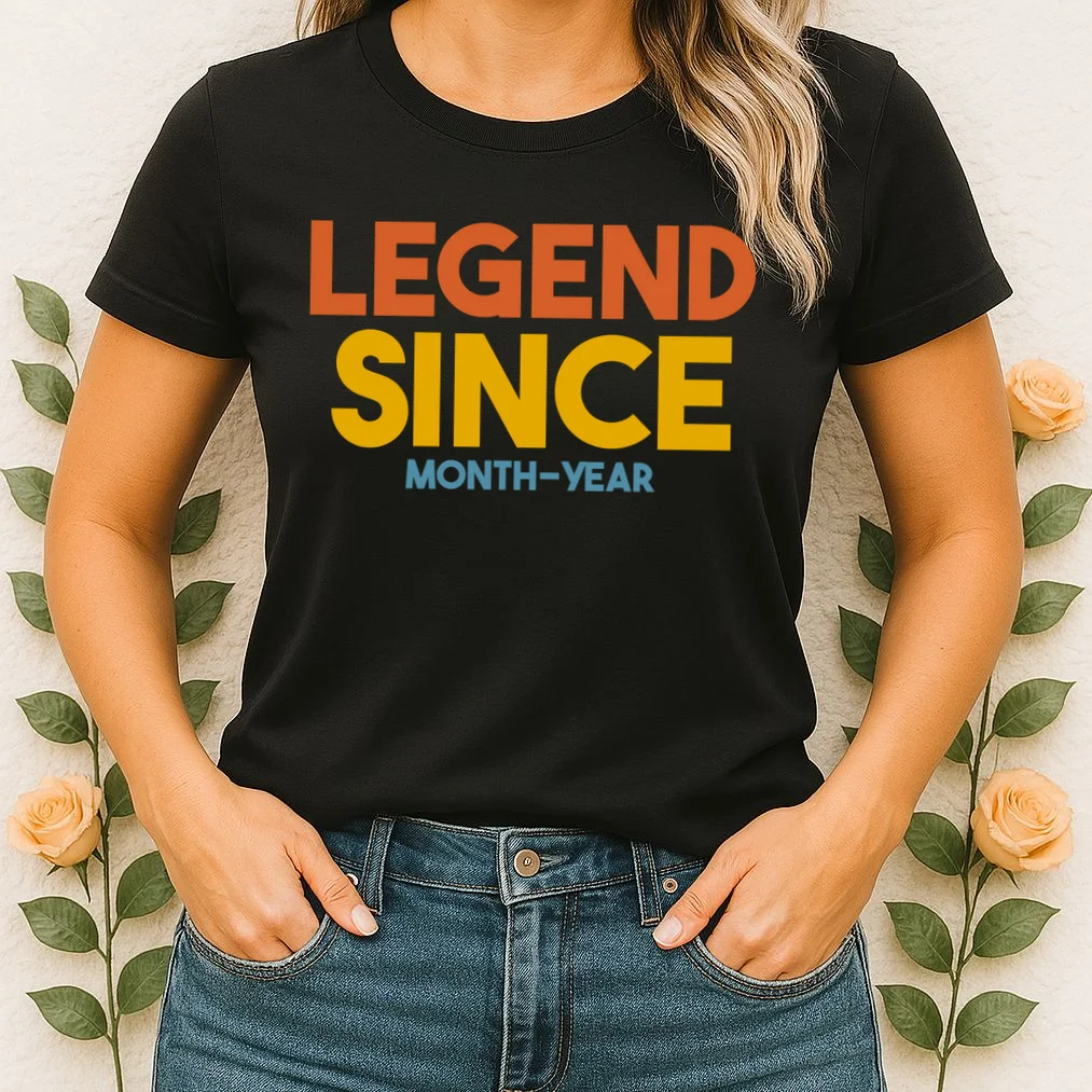 Legendary Since Custom Birthday Date Text Women's T-Shirt - Front 1