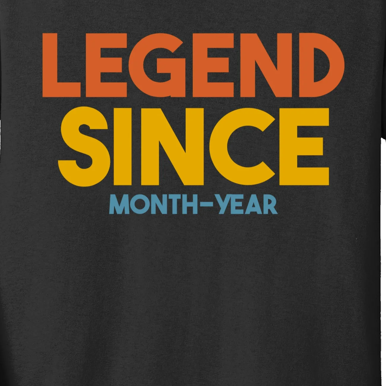 Legendary Since Custom Birthday Date Text Kids Long Sleeve Shirt - Front - Close-up