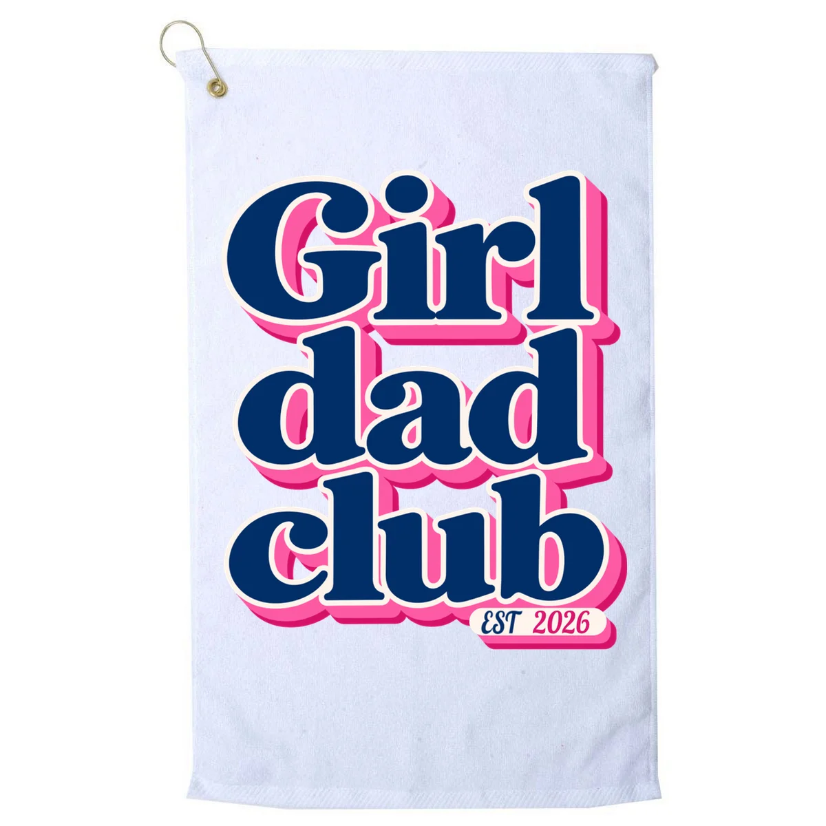 Girl Dad Club Customizable Year Gift for Dad Golf Towel - Front