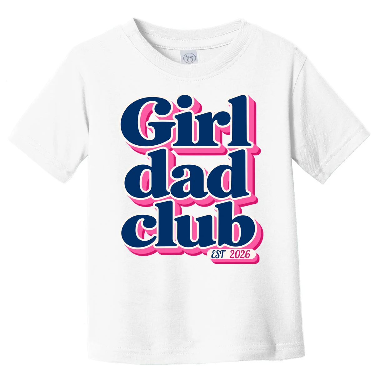 Girl Dad Club Customizable Year Gift for Dad Toddler T-Shirt - Front