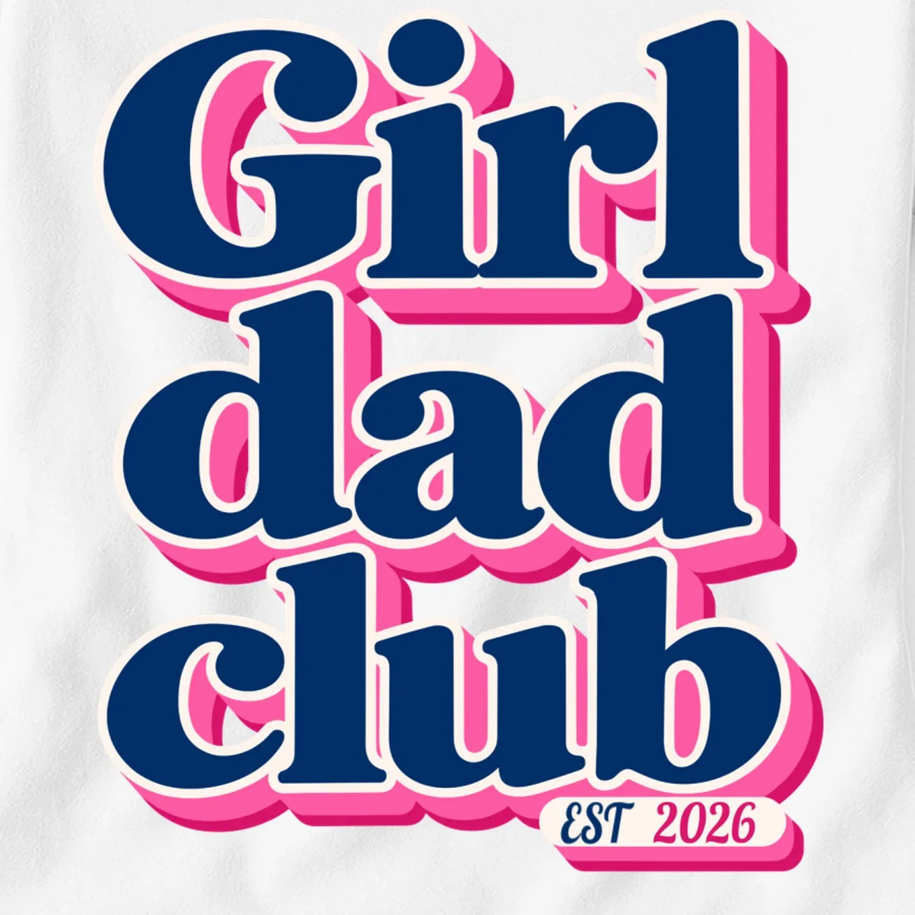 Girl Dad Club Customizable Year Gift for Dad Women's T-Shirt - Front - Close-up