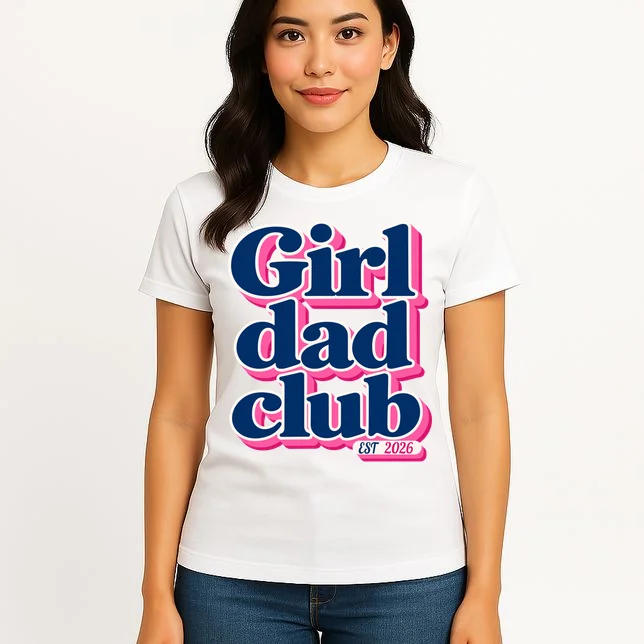 Girl Dad Club Customizable Year Gift for Dad Women's T-Shirt - Front 3