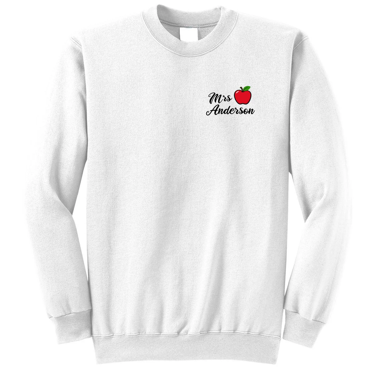 Custom Teacher Personalized Name Sweatshirt - Front