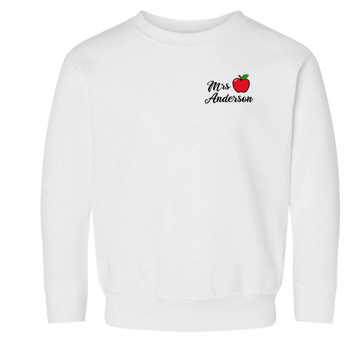Custom Teacher Personalized Name Toddler Sweatshirt - Front