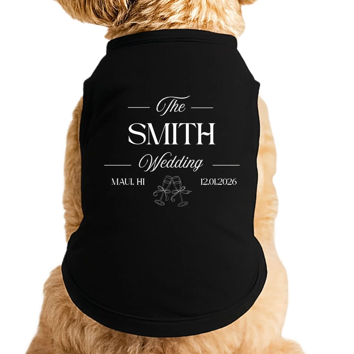 Champagne Glass Toast The Wedding Name, Location, Date Doggie Tank - Front