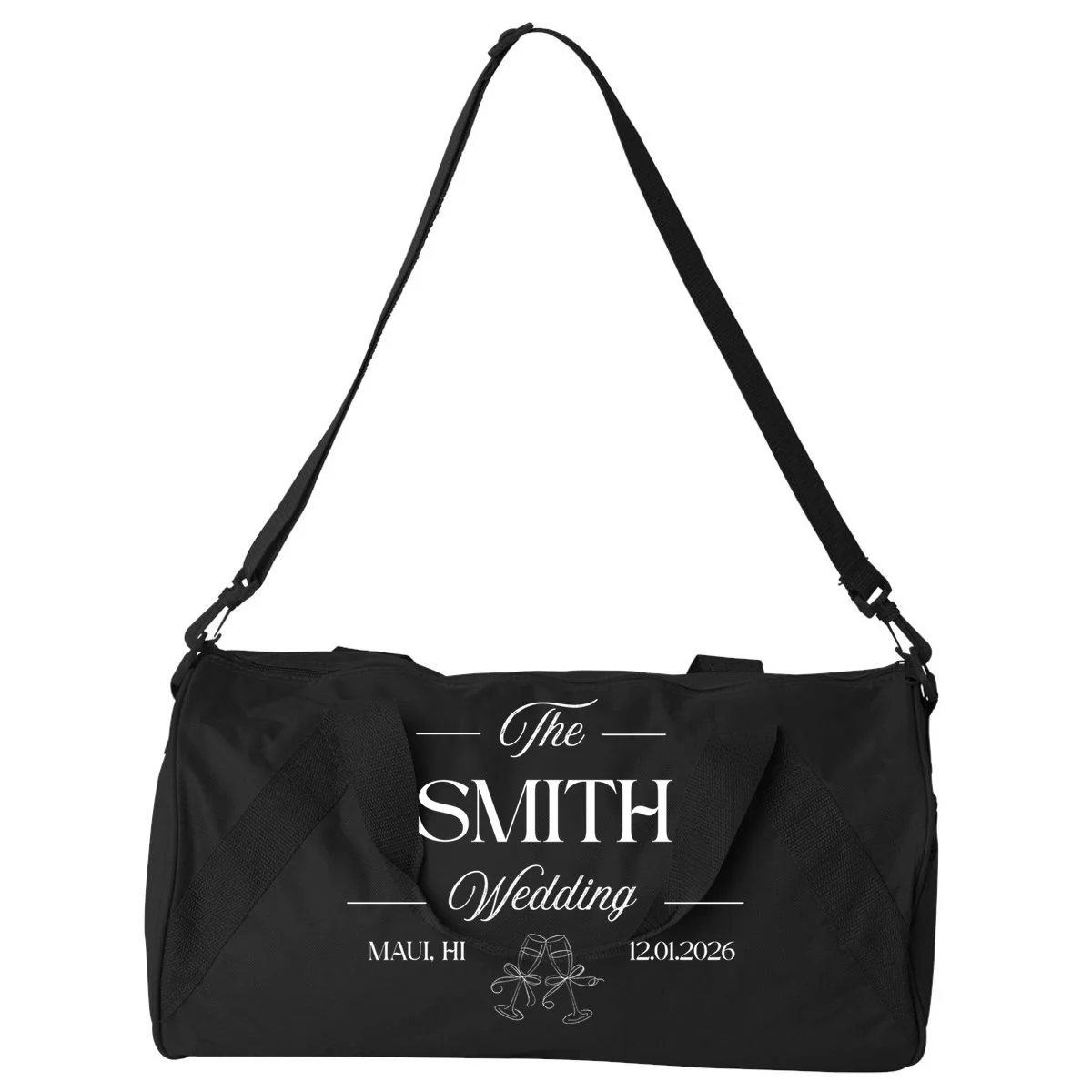Champagne Glass Toast The Wedding Name, Location, Date Duffel Bag - Front