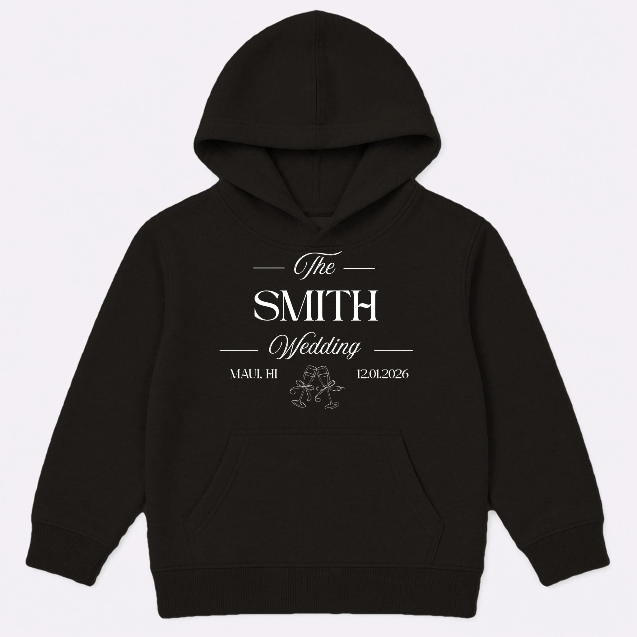 Champagne Glass Toast The Wedding Name, Location, Date Kids Hoodie - Front