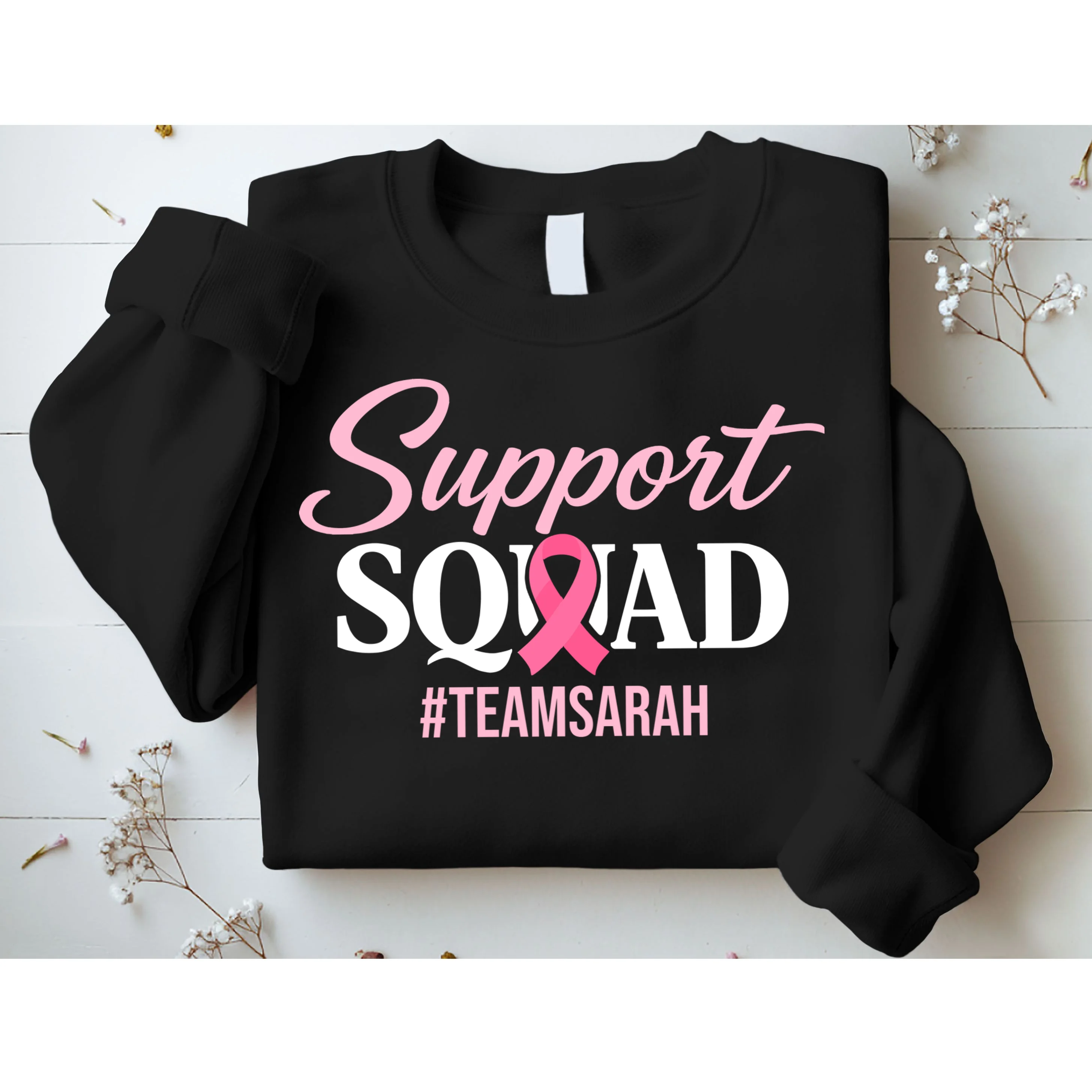 Custom Support Squad Breast Cancer Awareness Sweatshirt - Front 1