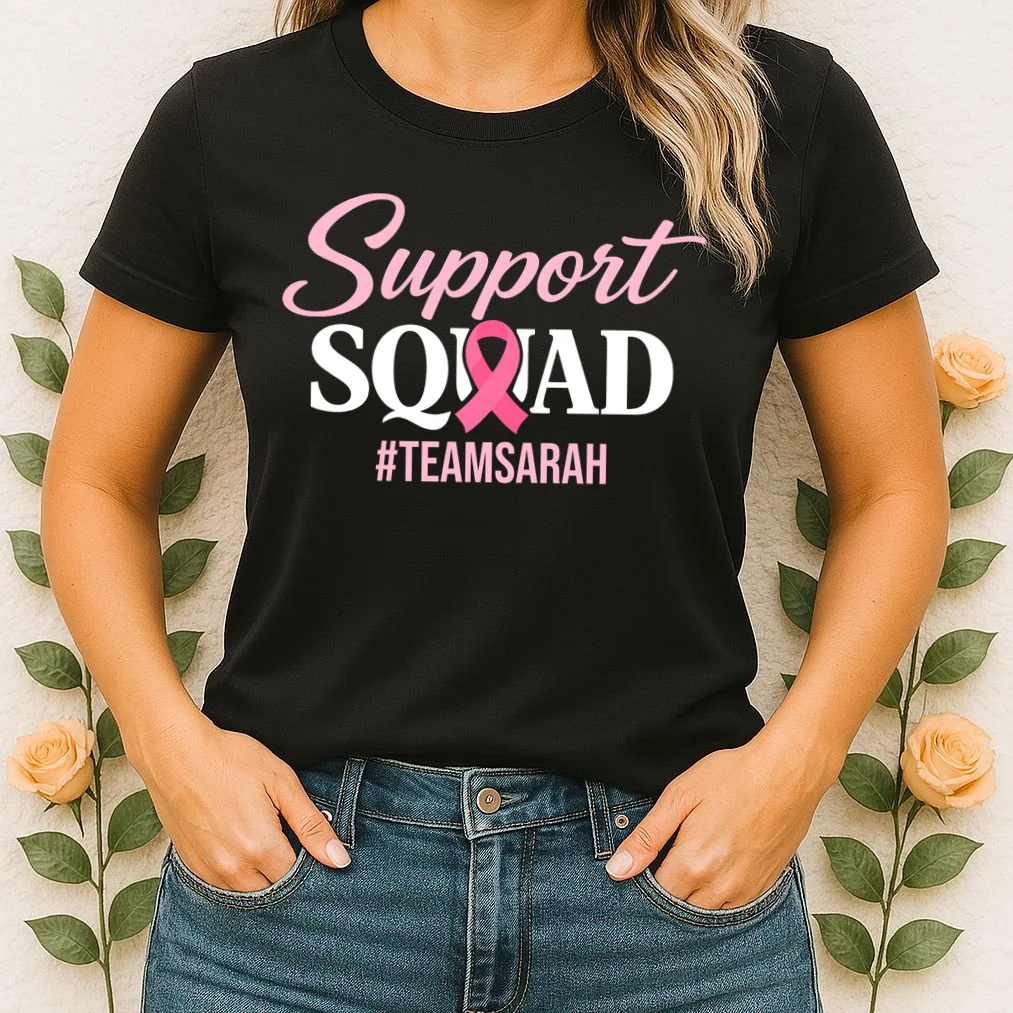 Custom Support Squad Breast Cancer Awareness Women's T-Shirt - Front 1