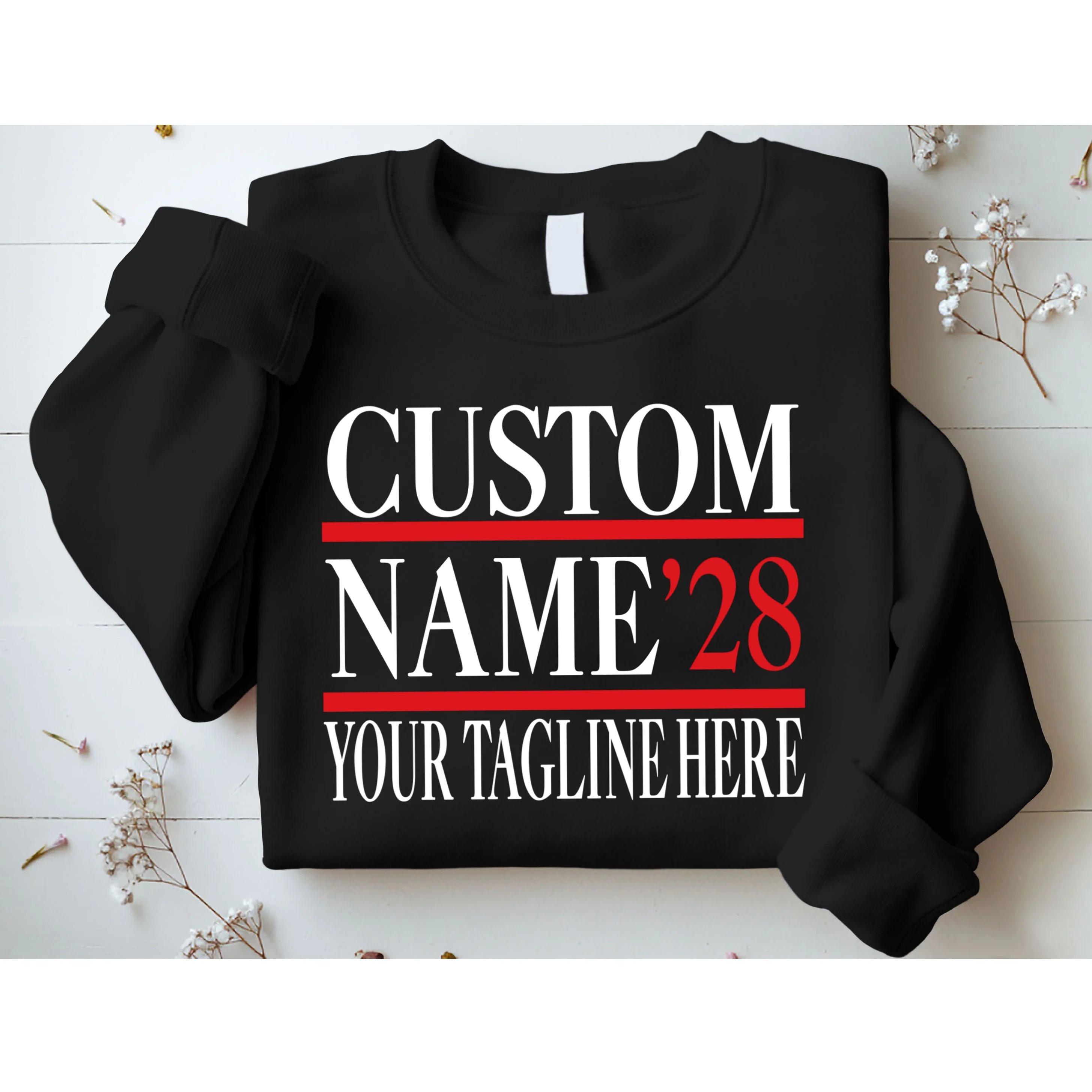 Custom Name For President 2028 Election Sweatshirt - Front 1
