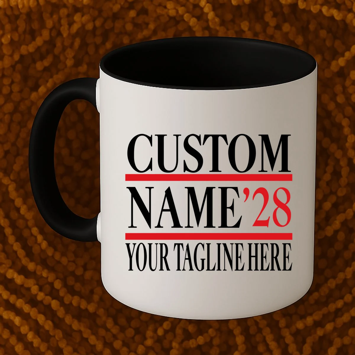 Custom Name For President 2028 Election Coffee Mug - Front 1