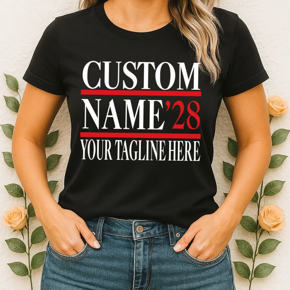 Custom Name For President 2028 Election Women's T-Shirt - Front 1
