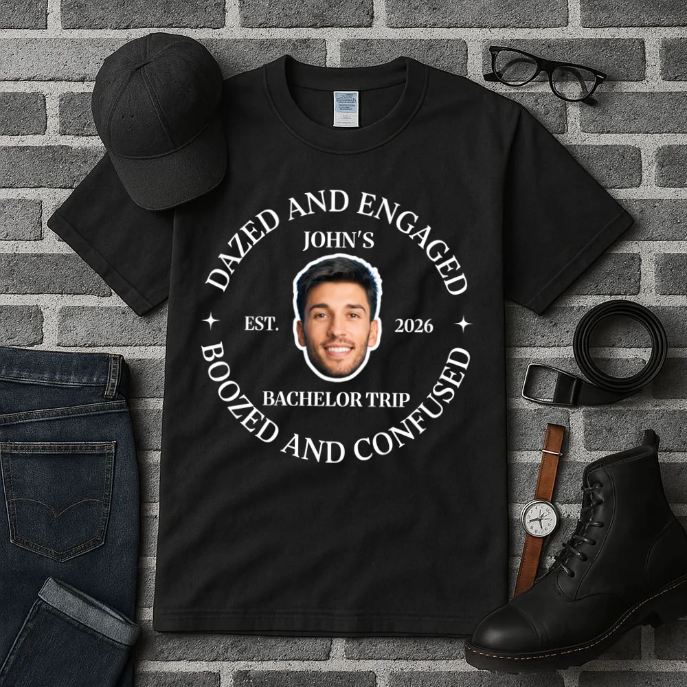 Funny Dazed And Engaged Personalized Bachelor Party Tall T-Shirt - Front 2