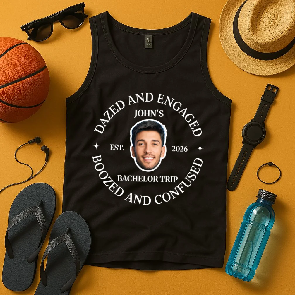 Funny Dazed And Engaged Personalized Bachelor Party Tank Top - Front 3