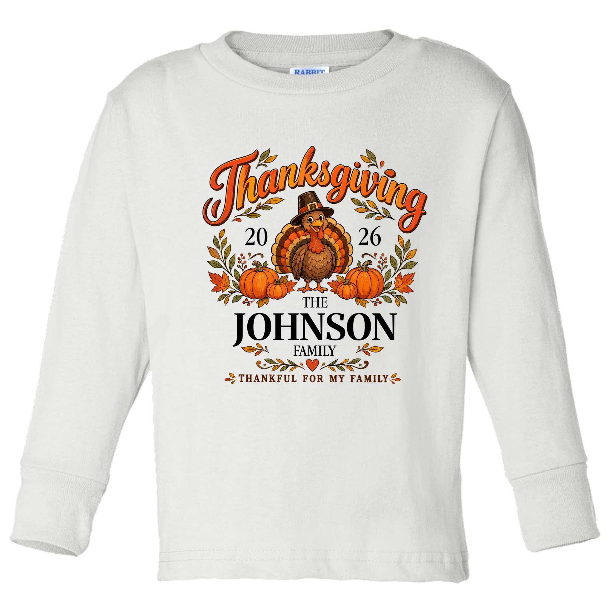 Custom Family Name Thanksgiving Toddler Long Sleeve Shirt - Front