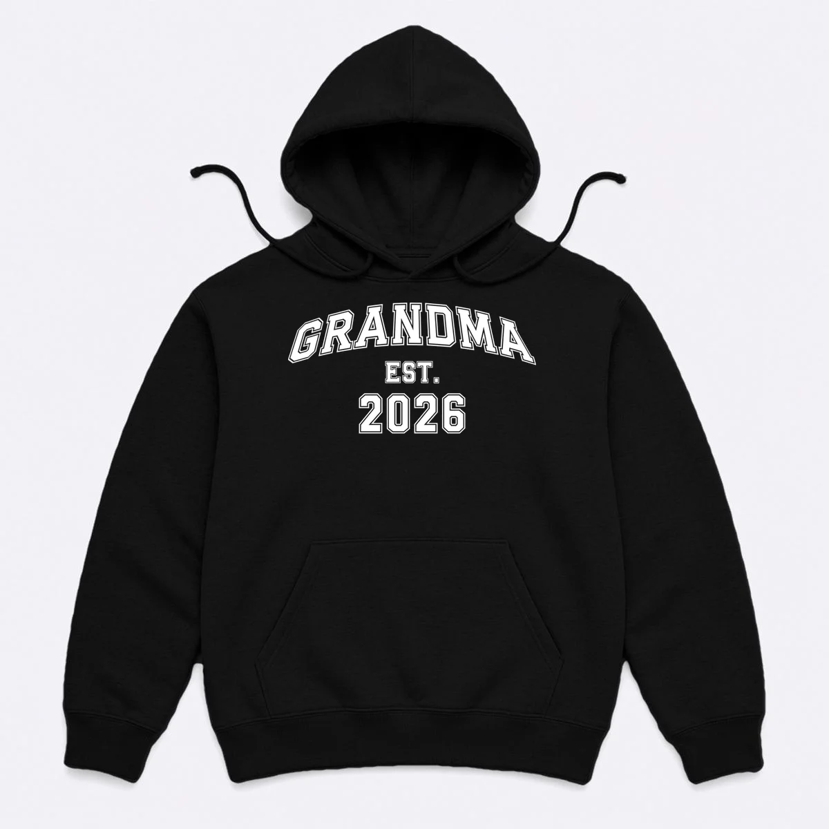 Custom Grandma, Grandpa, Mom, Dad Est. 2026 Custom Text and YearHoodie - Front