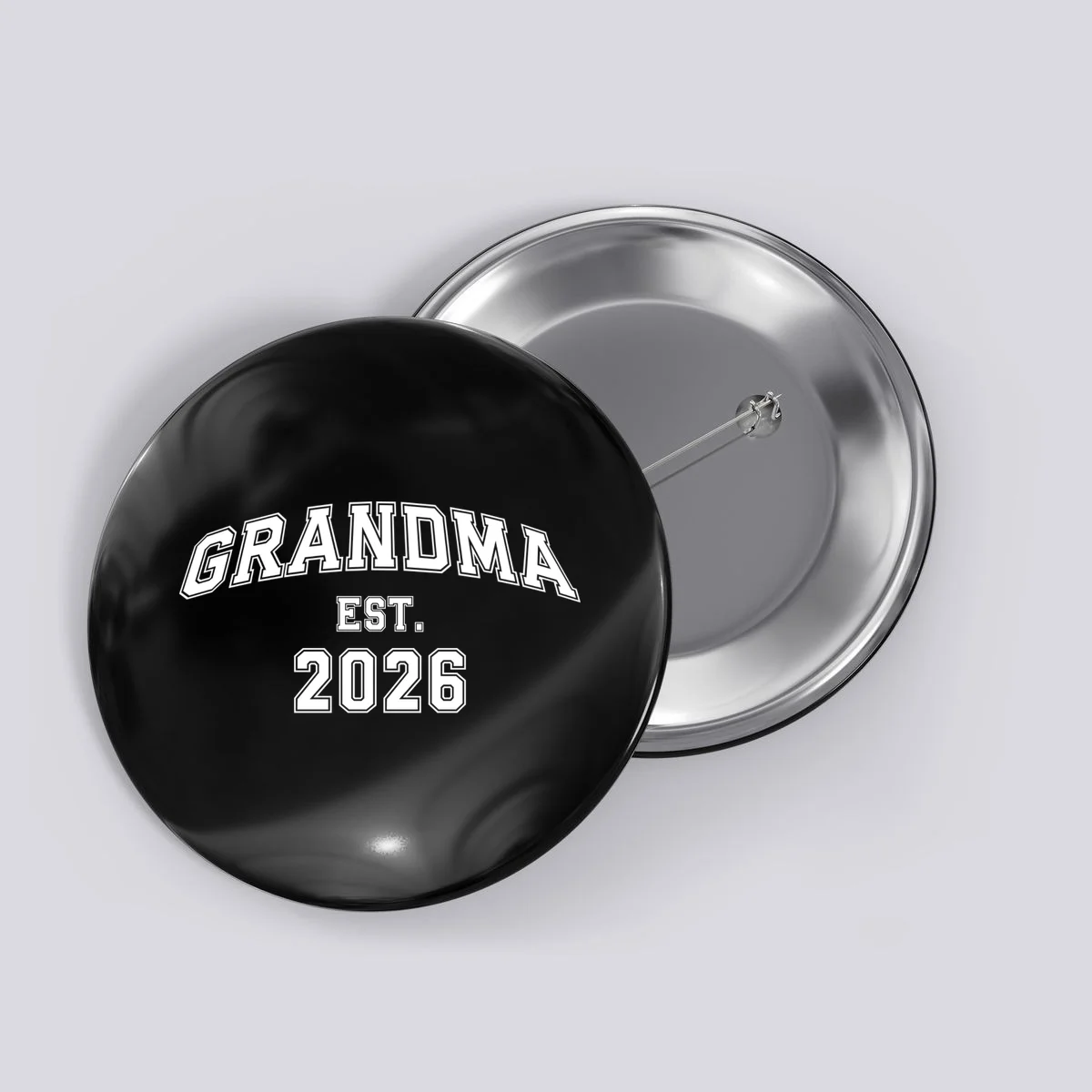 Custom Grandma, Grandpa, Mom, Dad Est. 2026 Custom Text and YearButton - Front