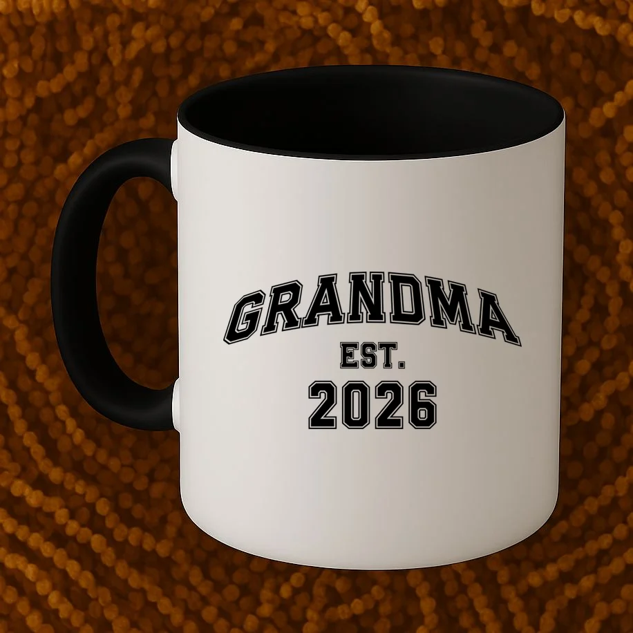 Custom Grandma, Grandpa, Mom, Dad Est. 2026 Custom Text and YearCoffee Mug - Front 1